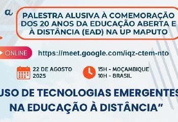 UP Maputo celebra 20 anos da Educação à Distância…